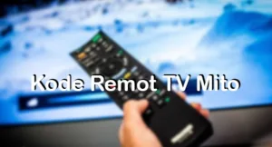 Kode Remot TV Mito
