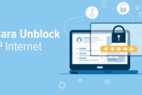 Cara Unblock IP Internet