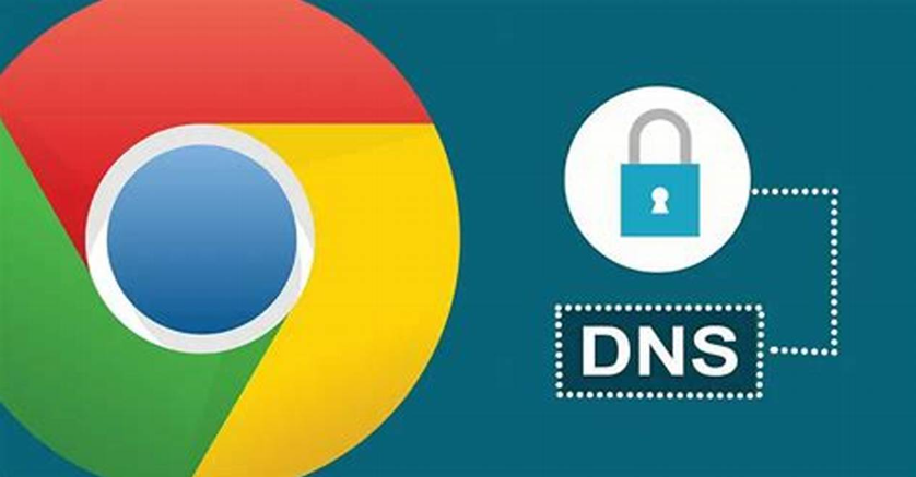 Mengenal Fitur Baru DNS Chrome