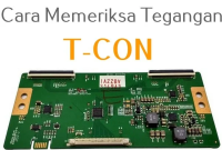Cara Memeriksa Tegangan T-Con